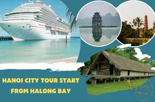 Hanoi day tour start from Halong International Cruise Ship