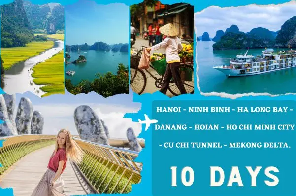 North - Central - South Vietnam 10 days trip